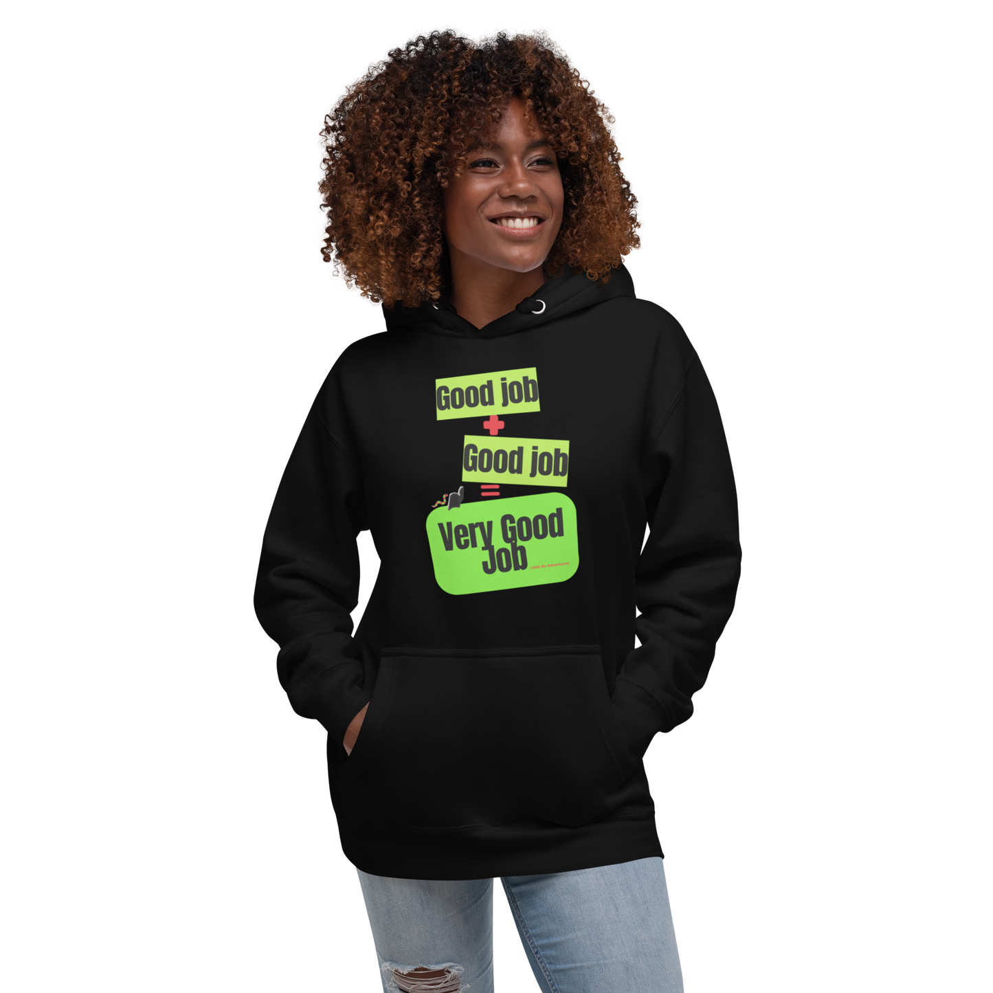 Good Job Unisex Hoodie | Little Rs Adventures